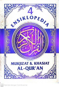 4 Ensiklopedia mukjizat dan khasiat al-qur'an