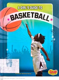 Image of A girls guide basketball