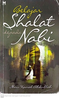Belajar sholat kepada nabi