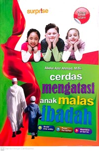 Cerdas mengatasi anak malas ibadah