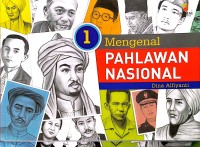 Jilid 1 Mengenal Pahlawan Nasional