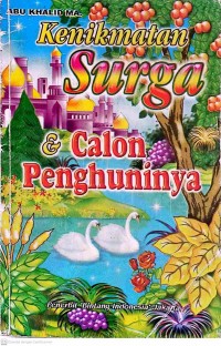 Kenikmatan surga & calon penghuninya