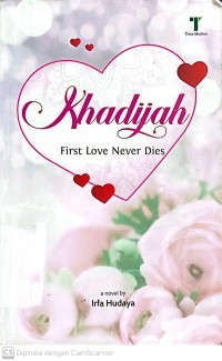 Image of Khadijah first love never dies