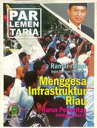 MENGGESA INFRASTURUKTUR RIAU