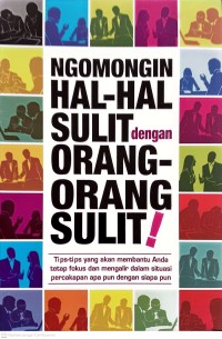 Image of Ngomong Hal-Hal Sulit Dengan Orang Orang Sulit
