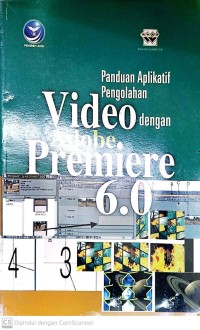 Panduan aplikatif video dengan adobe premier 6.0