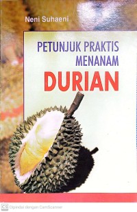 Petunjuk praktis menanam durian
