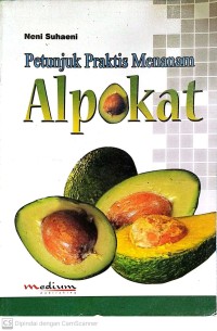 Petunuk praktis menanam alpokat