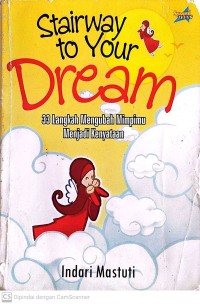 Stairway to your dream