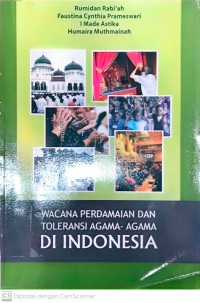 Wacana perdamaian dan toleransi agama-agama di indonesia